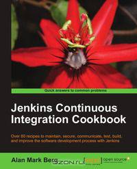 Jenkins Continuous Integration Cookbook