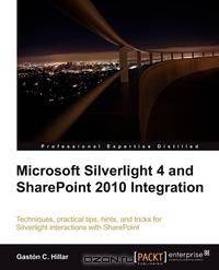 Microsoft Silverlight 4 and Sharepoint 2010 Integration