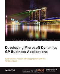Developing Microsoft Dynamics GP Business Applications