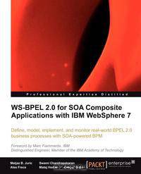 Ws-Bpel 2.0 for Soa Composite Applications with IBM Websphere 7