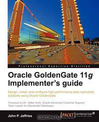 Oracle Goldengate 11g Implementer