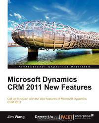 Microsoft Dynamics Crm 2011 New Features