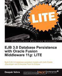 Ejb 3.0 Database Persistence with Oracle Fusion Middleware 11g
