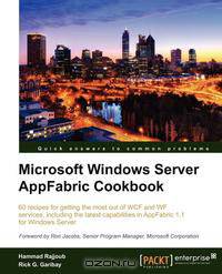 Microsoft Windows Server Appfabric Cookbook