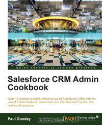 Salesforce Crm Admin Cookbook