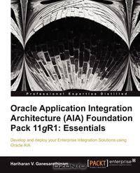 Oracle Application Integration Architecture (AIA) Foundation Pack 11gR1