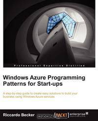 Windows Azure Programming Patterns for Start-Ups
