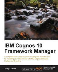 IBM Cognos 10 Framework Manager