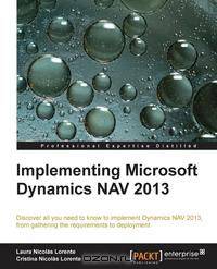 Implementing Microsoft Dynamics Nav 2013