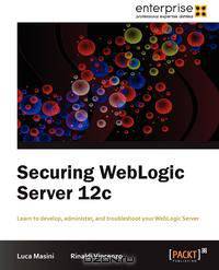 Securing Weblogic Server 12c