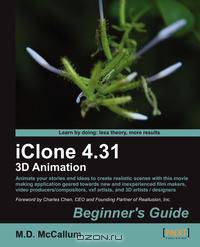 Iclone 4.31 3D Animation Beginner