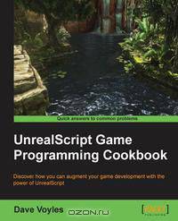 Unrealscript Game Programming Cookbook