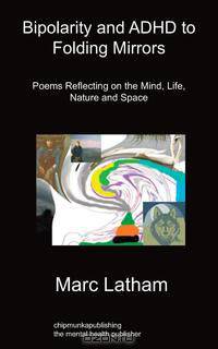 Bipolarity and ADHD to Folding Mirrors