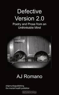 Defective, V.2 - Poetry and Prose from an Unthinkable Mind