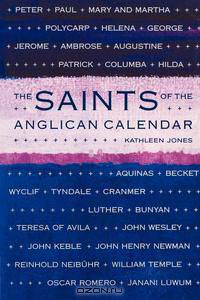 The Saints of the Anglican Calendar