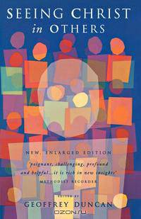 Seeing Christ in Others