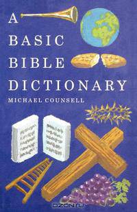 A Basic Bible Dictionary