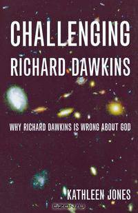 Challenging Richard Dawkins