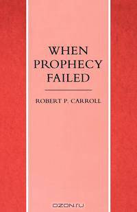 When Prophecy Failed