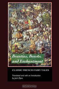 Beauties, Beasts and Enchantments