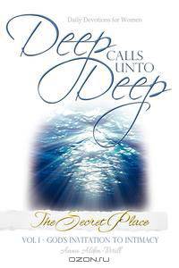 Deep Calls Unto Deep