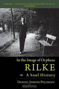 Rilke, A Soul History
