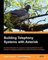 Building Telephone Systems With Asterisk