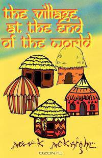 The Village at the End of the World