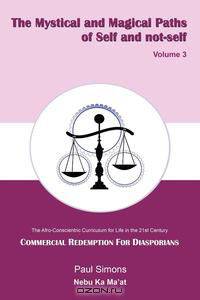 Mystical and Magical Paths of Self and not-self, volume 3