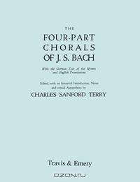 Four-Part Chorals of J.S. Bach. (Volumes 1 and 2 in one book). With German text and English translations. (Facsimile 1929). Includes Four-Part Chorals Nos. 1-405 and Melodies Nos. 406-490. With Music.