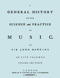 A General History of the Science and Practice of Music. Vol.1 of 5. [Facsimile of 1776 edition of Vol.1.]