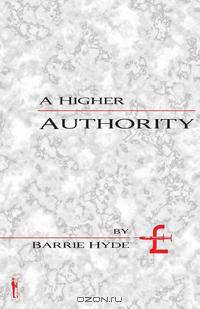 A Higher Authority