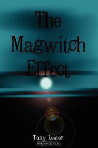 The Magwitch Effect