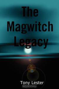 The Magwitch Legacy
