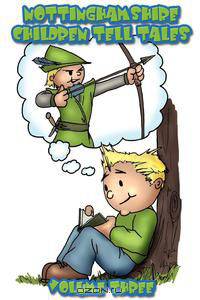 Nottinghamshire Children Tell Tales