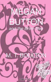 Megan Button and the Brim-Tree