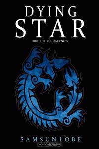 Dying Star Book Three
