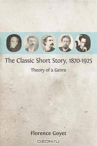 The Classic Short Story, 1870-1925