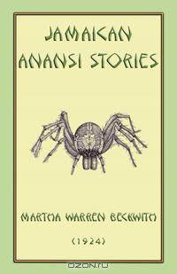 Jamaican Anansi Stories