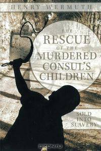 The Rescue of the Murdered Consul
