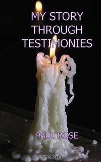 My Story Through Testimonies