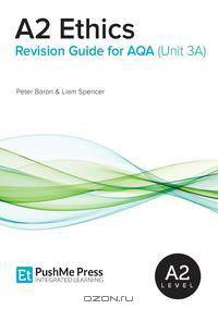 A2 Ethics Revision Guide for AQA (Unit 3A)