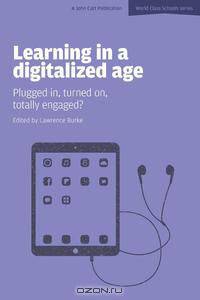 Learning in a Digitalized Age