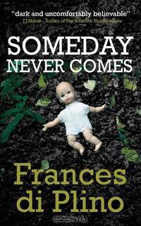 Someday Never Comes