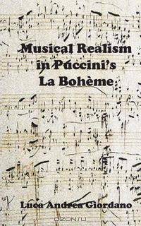 Musical Realism in Puccini’s La Boheme