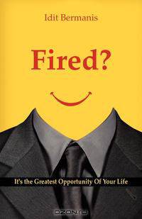 Fired? It