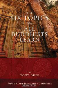 The Six Topics That All Buddhists Learn