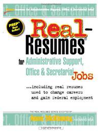 Real-Resumes for Administrative Support, Office & Secretarial Jobs