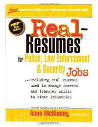 Real-Resumes for Police, Law Enforcement, & Security Jobs