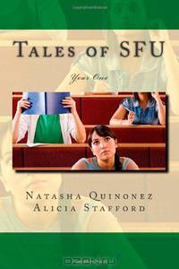 Tales of SFU: Year One (Volume 1)